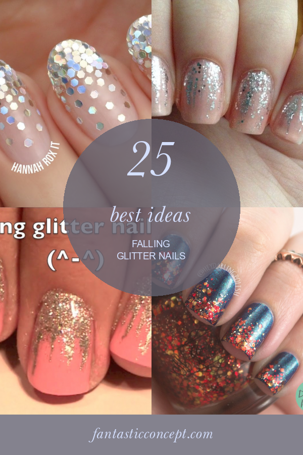 25 Best Ideas Falling Glitter Nails Home, Family, Style and Art Ideas
